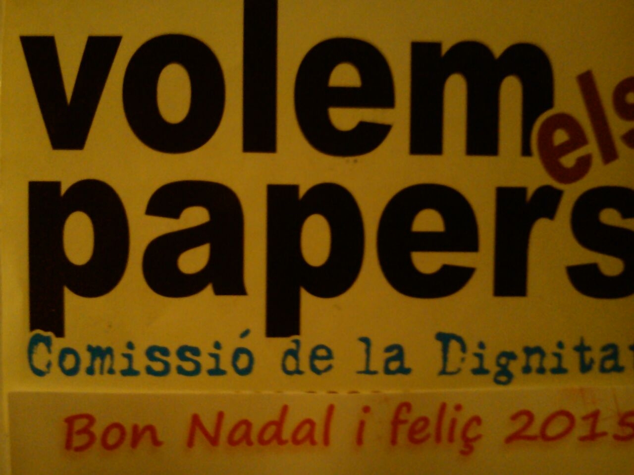 La Comissió de la Dignitat us desitga un Bon Nadal i un 2015 més lliure